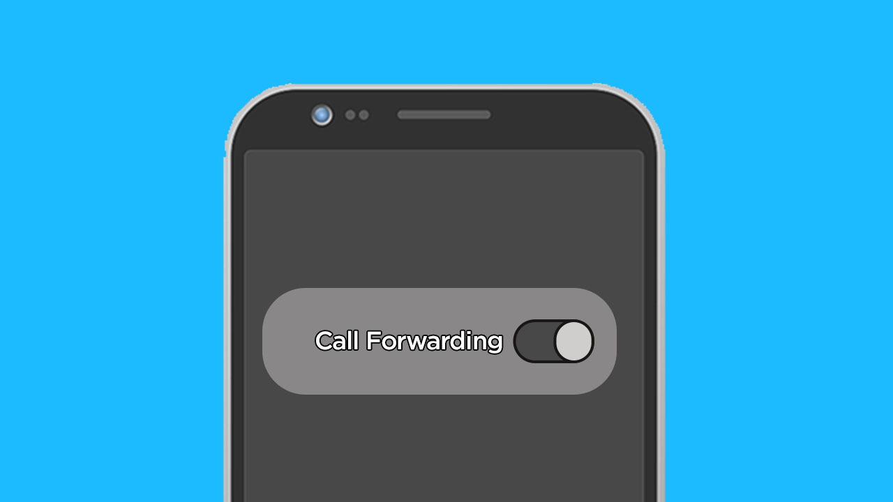 Disabling Call Forwarding on Android Phones