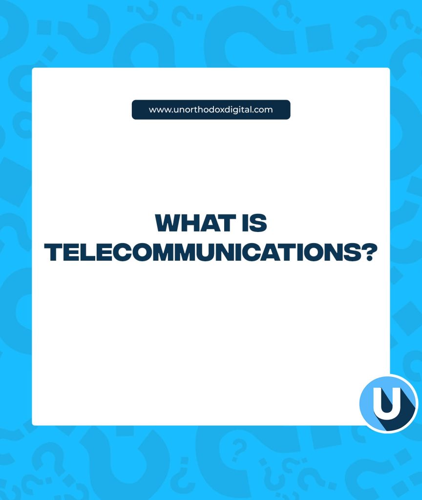 What is Telecommunications?