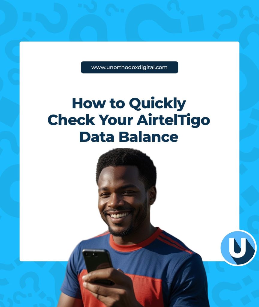 How to Quickly Check Your AirtelTigo Data Balance