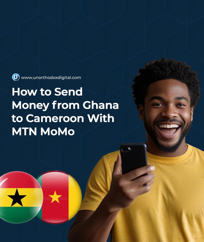 How to Send Money from Ghana to Cameroon With MTN MoMo