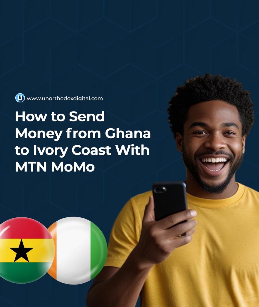 How to Send Money from Ghana to Ivory Coast With MTN MoMo