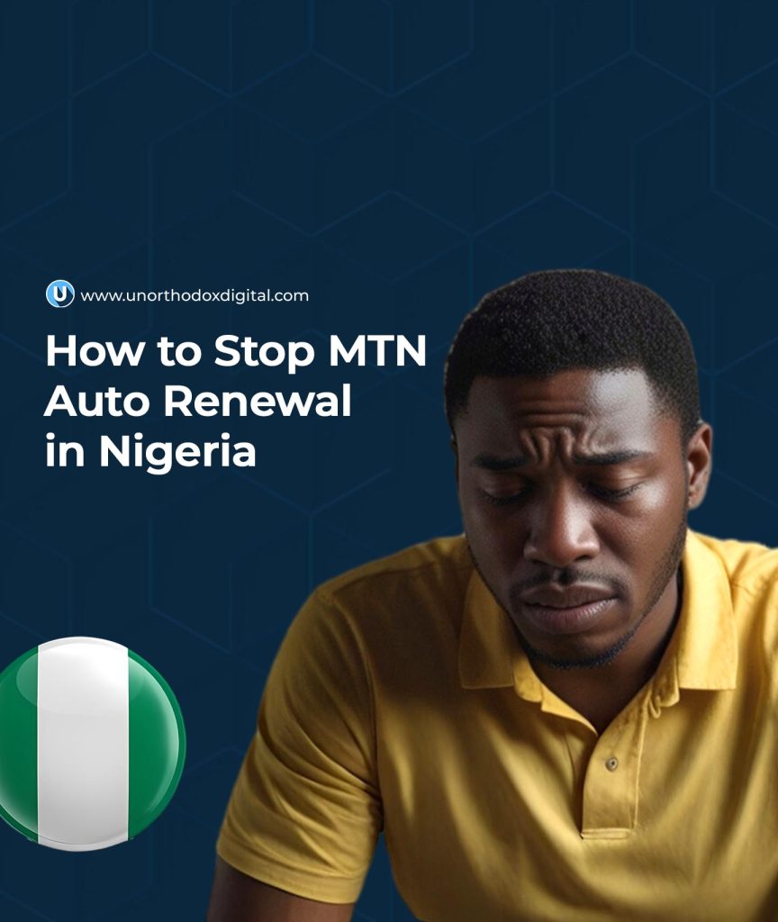 How to Stop MTN Auto Renewal in Nigeria