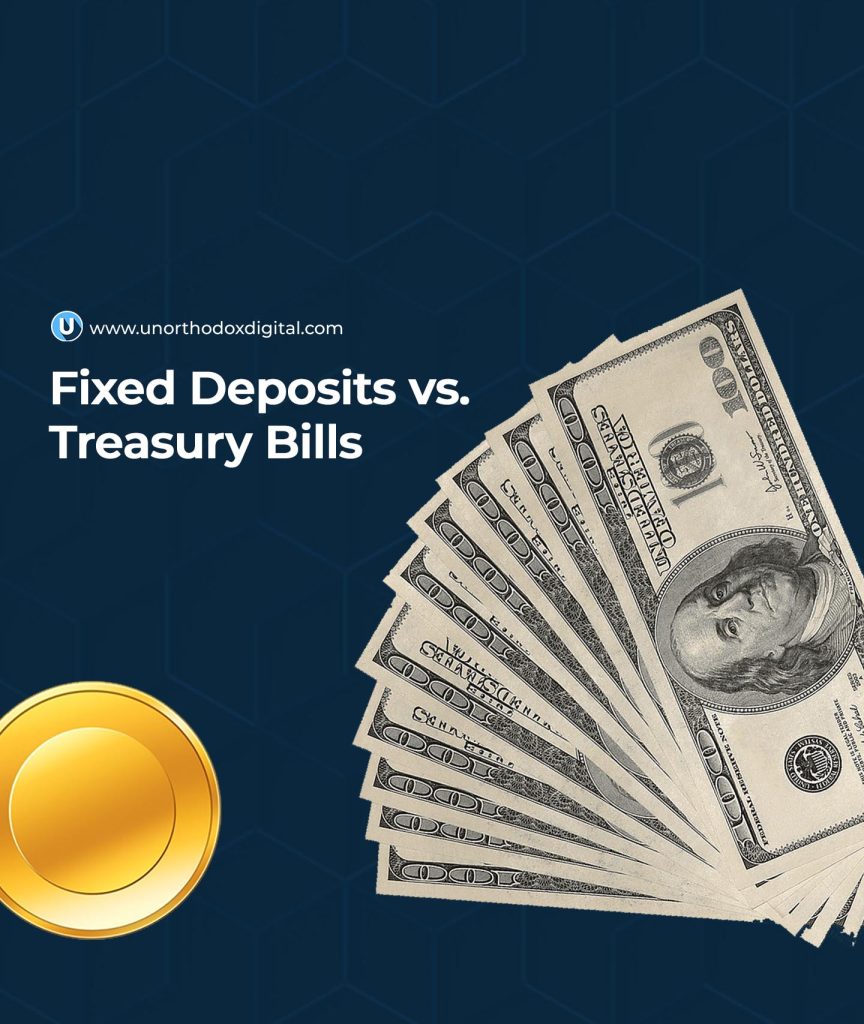 Fixed Deposits vs. Treasury Bills- What You Need to Know