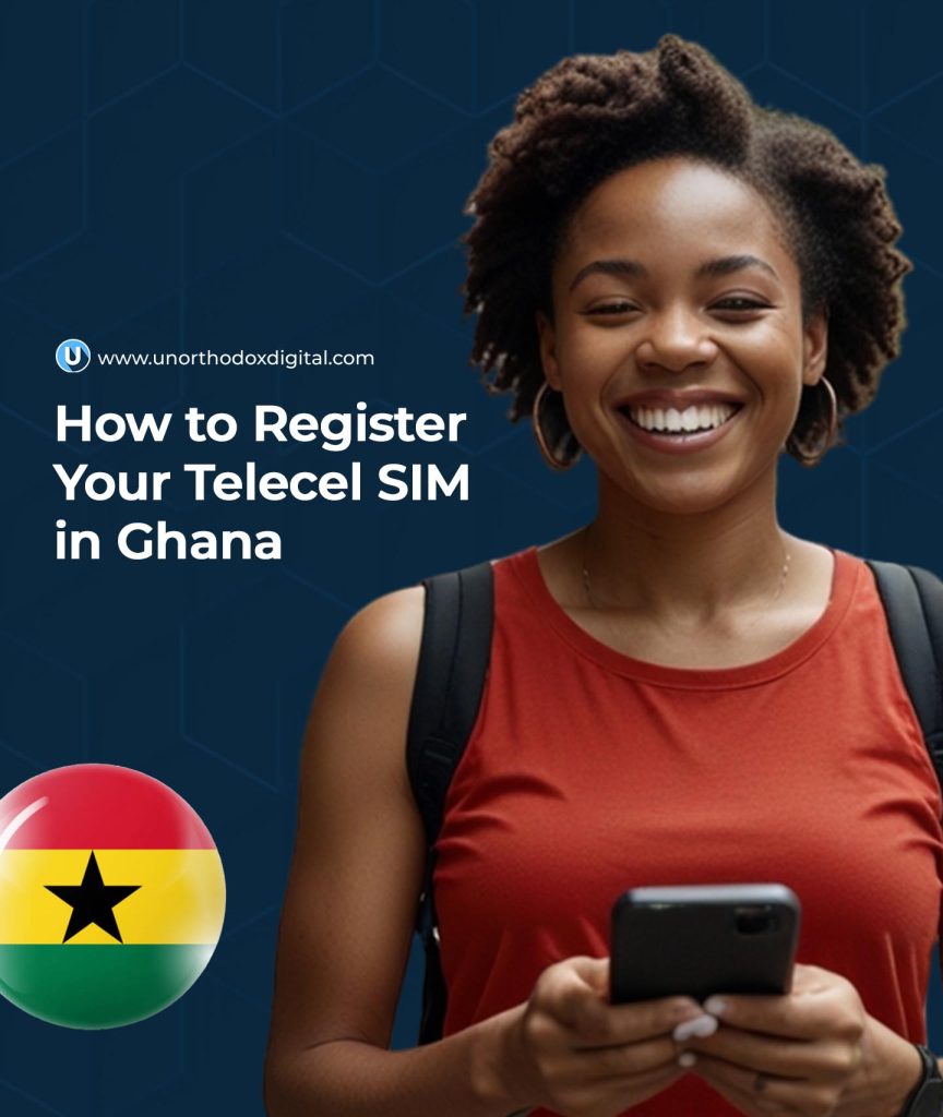 How to Register Your Telecel SIM in Ghana