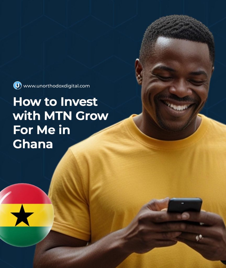 How to Use MTN Grow For Me to Invest in Ghana