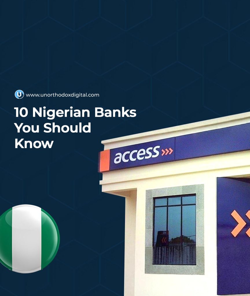 Nigeria’s Top 10 Banks You Should Know